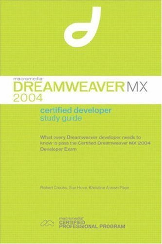 Robert Crooks Macromedia Dreamweaver Mx 2004 Certified Developer 