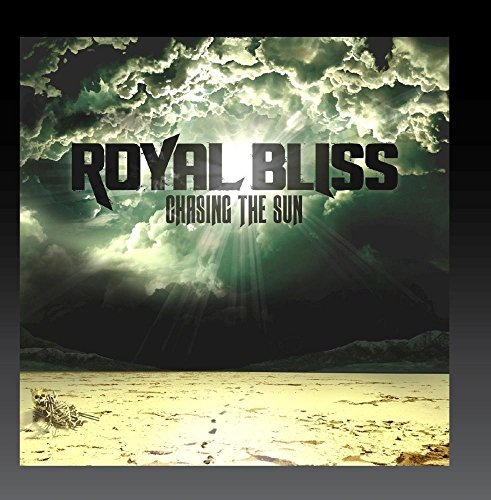 Royal Bliss/Chasing The Sun