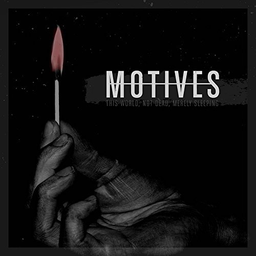 Motives/This World Not Dead Merely Sle