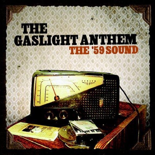 Gaslight Anthem 59 Sound Import Gbr 