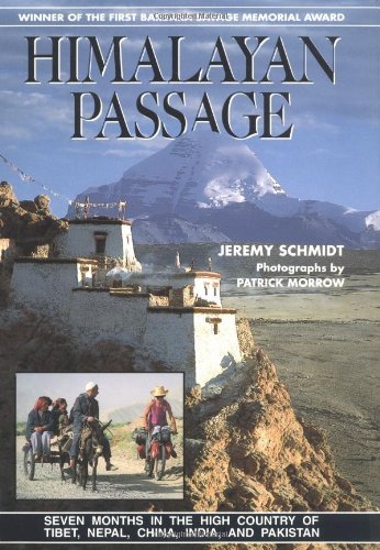 Jeremy Schmidt/Himalayan Passage@ Seven Months in the High Country of Tibet, Nepal,