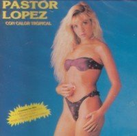 Pastor Lopez/Con Calor Tropical
