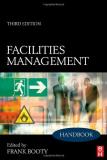 Frank Booty Facilities Management Handbook 0003 Edition; 