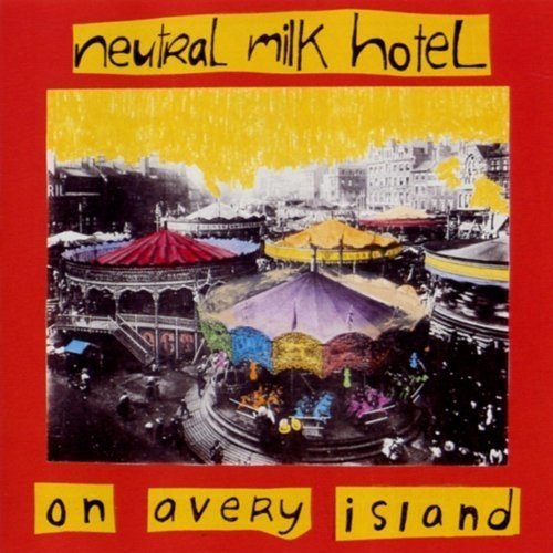 Neutral Milk Hotel/On Avery Island@Import-Gbr