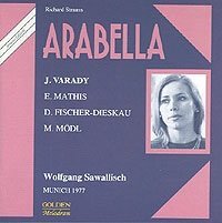 R. Strauss Arabella Comp Opera Varady Mathis Fischer Dieskau Sawallisch Bavarian State Oper 