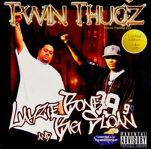 Thug Twinz/Layzie Bone & Big Sloan@Explicit Version