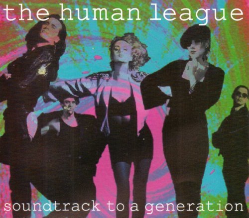 Human League/Soundtrack To A Generation@Import-Hol