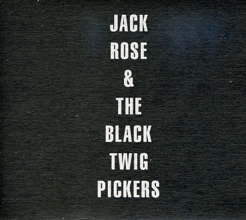 Jack & The Black Twig Pic Rose/Jack Rose & The Black Twig Pic