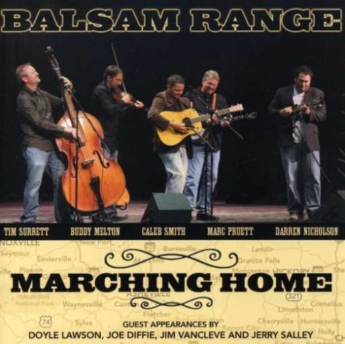 Balsam Range/Marching Home
