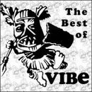 Best Of Vibe/Best Of Vibe@Tribal Jazz/Bitch/Carrasco/Fx@Tribal Woman/Rasta Mon/Presta
