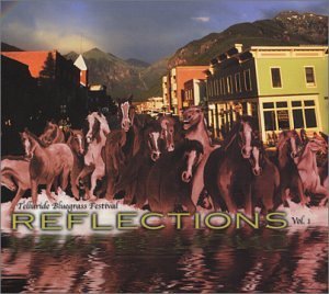 Telluride Bluegrass Festival/Vol. 1-Reflections