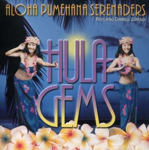 Aloha Pumehana Serenaders/Hula Gems