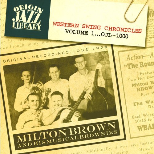Milton & His Musical Bro Brown/Vol. 1-Western Swing Chronicle@Remastered@Incl. Booklet