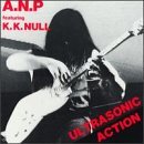 A.N.P./Ultrasonic Action
