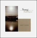 Marty Haugen/Song & The Silence