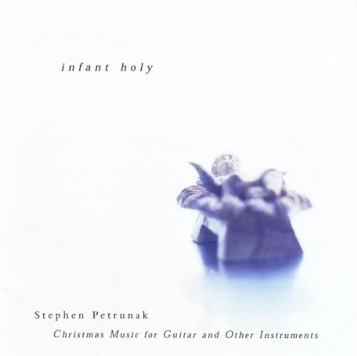 Stephen Petrunak/Infant Holy