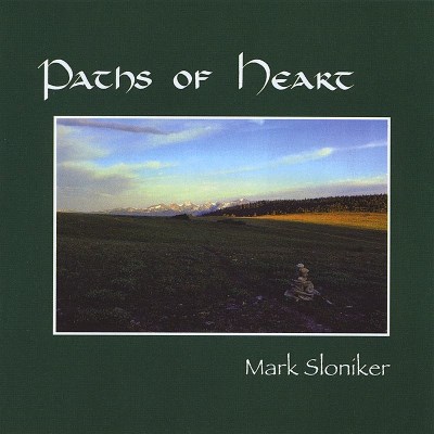 Mark Sloniker/Paths Of Heart