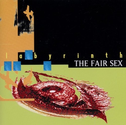 Fair Sex/Labyrinth