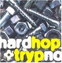 Hardhop & Trypno/Vol. 1-Hardhop & Trypno-Trip H@Uberzone/Crystal Method/Keoki@Hardhop & Trypno