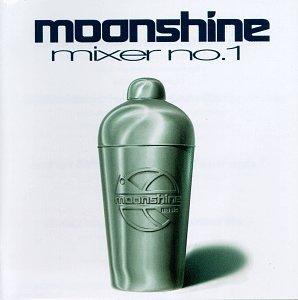 Moonshine Mixer Vol. 1 Moonshine Mixer Doc Martin Mac E.K.O. Moonshine Mixer 