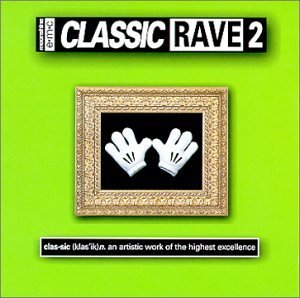 Classic Rave/Vol. 2-Classic Rave@Top Kat/Goodmen/Felix/Basco@Classic Rave