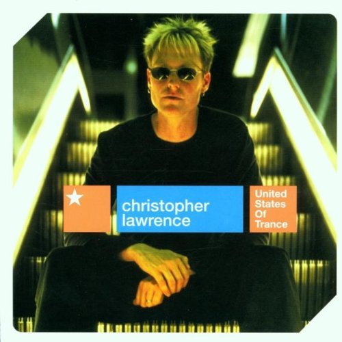Christopher Lawrence/United States Of Trance
