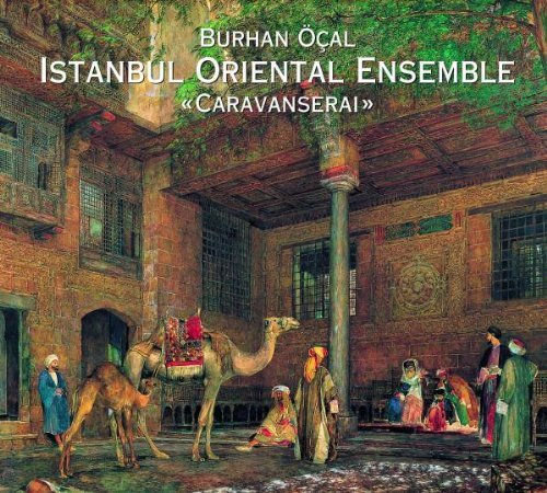 Istanbul Oriental Ensemble/Caravanserai
