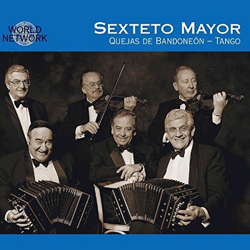 Sexteto Mayor/Quejas De Bandoneon-Tango