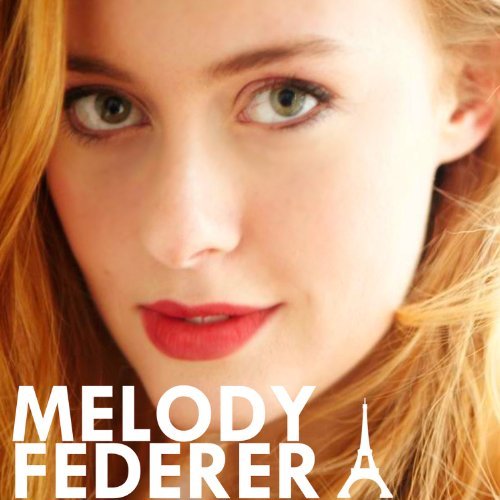 Melody Federer/Americaine In Paris