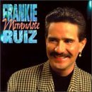 Frankie Ruiz/Mirandote