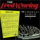 Fred Waring/Fred Waring Memorial Album