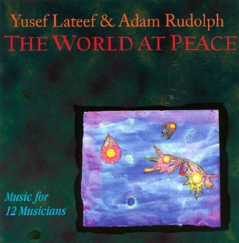 Lateef/Rudolph/World At At Peace-Music For 12