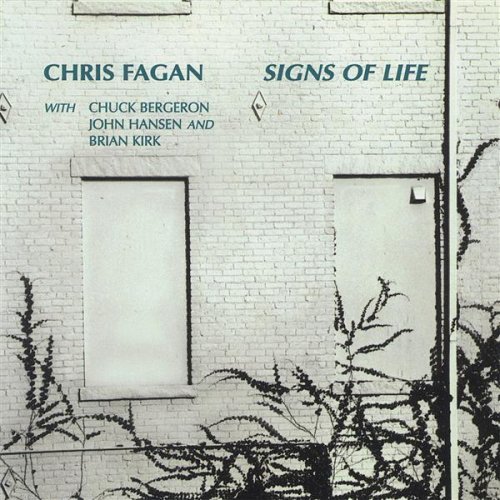 Chris Fagan/Signs Of Life