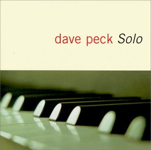 Dave Peck/Solo