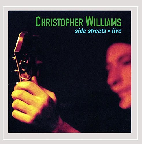 Williams Christopher Side Streets Live 