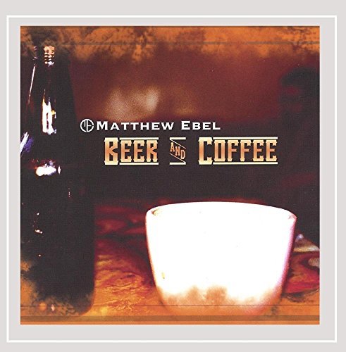Matthew Ebel/Beer & Coffee