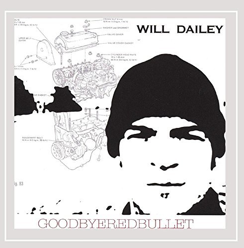 Will Dailey/Goodbyeredbullet