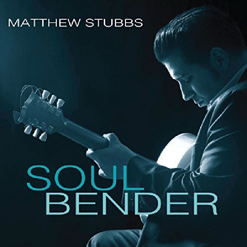 Matthew Stubbs/Soul Bender