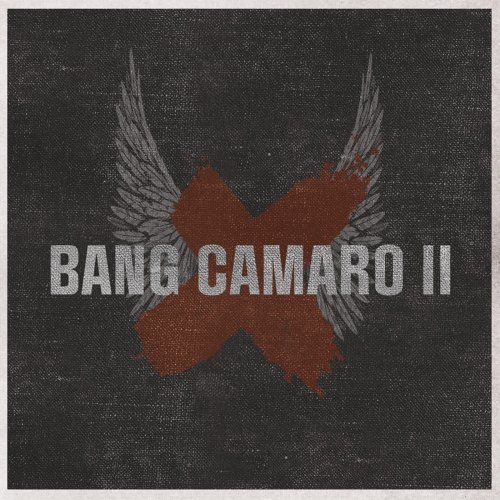Bang Camaro/Bang Camaro Ii