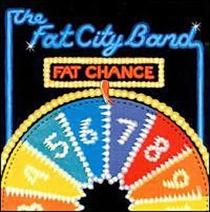 Fat City Band Fat Chance 