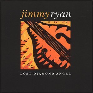 Jimmy Ryan/Lost Diamond Angel