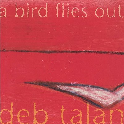Deb Talan/Bird Flies Out
