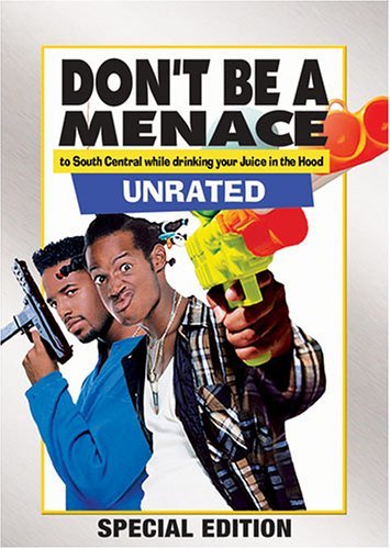 Don'T Be A Menace To South Cen/Don'T Be A Menace To South Cen@Clr@Nr