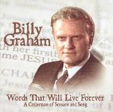 Billy Graham Words That Will Live Forever 