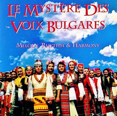 Le Mystere Des Voix Bulgares/Melody Rhythm & Harmony: Mystere Live