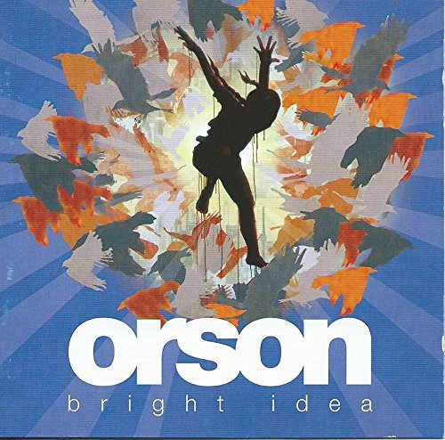 Orson/Bright Idea