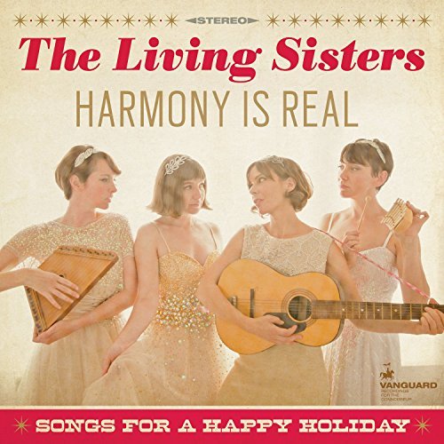 Living Sisters/HARMONY IS REAL: SONGS FOR A HAPPY HOLIDAY