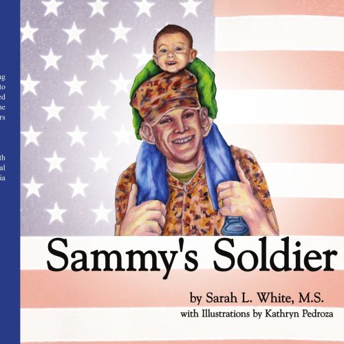 Sarah L. White M. S. Sammy's Soldier 