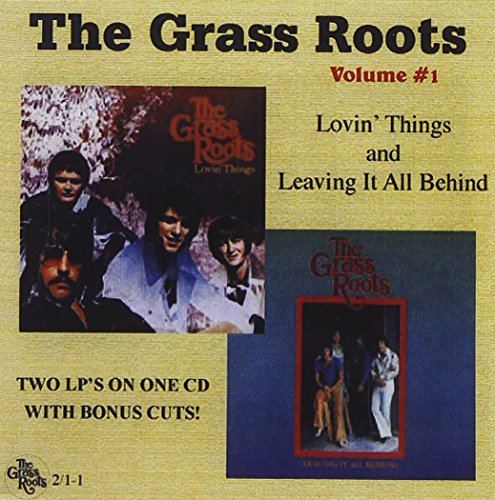Grass Roots/Lovin Things/Leaving It All
