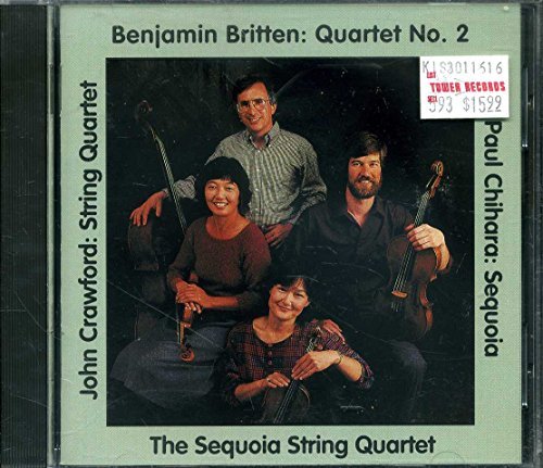 Britten/Crawford/Chihara/Qrt String 2/Qrt String/Sequoi@Sequoia String Qrt@Sequoia String Qrt